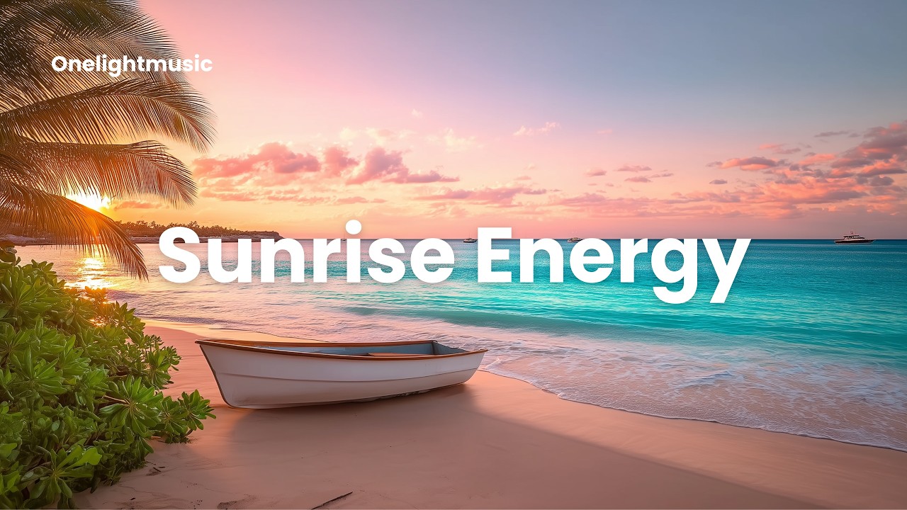 Sunrise Energy 🌞 Perfect Playlist to Wake Up Happy 2026 ☕ Positive Vibes | Chill & Deep House Mix