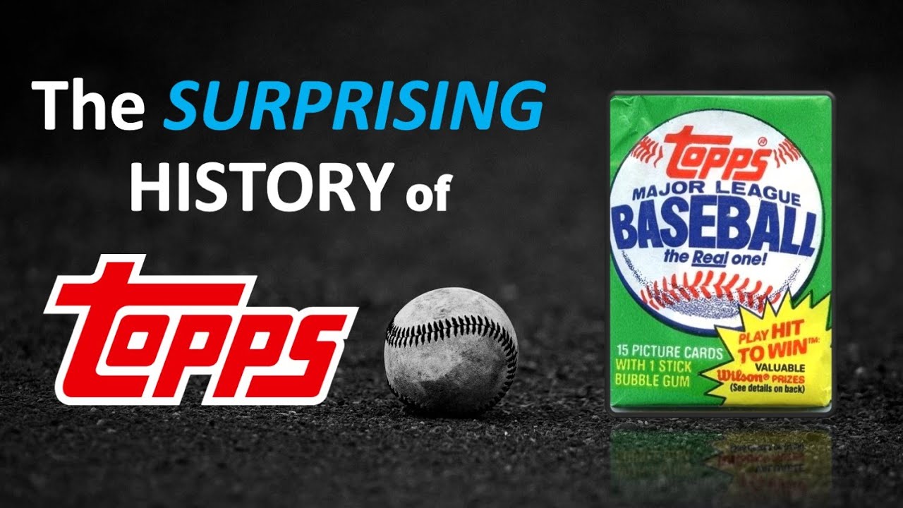The Surprising History of Topps Baseball Cards - A Tribute to my childhood hobby