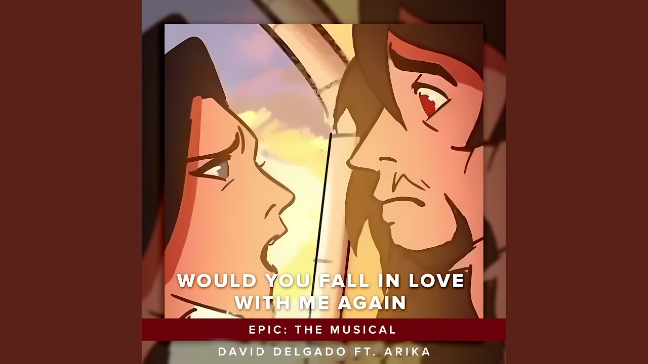 Would You Fall in Love with Me Again (From 