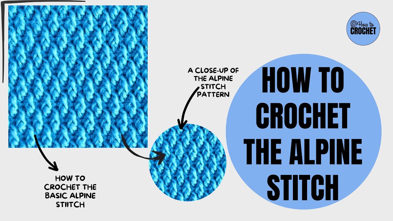 How to CROCHET the ALPINE STITCH