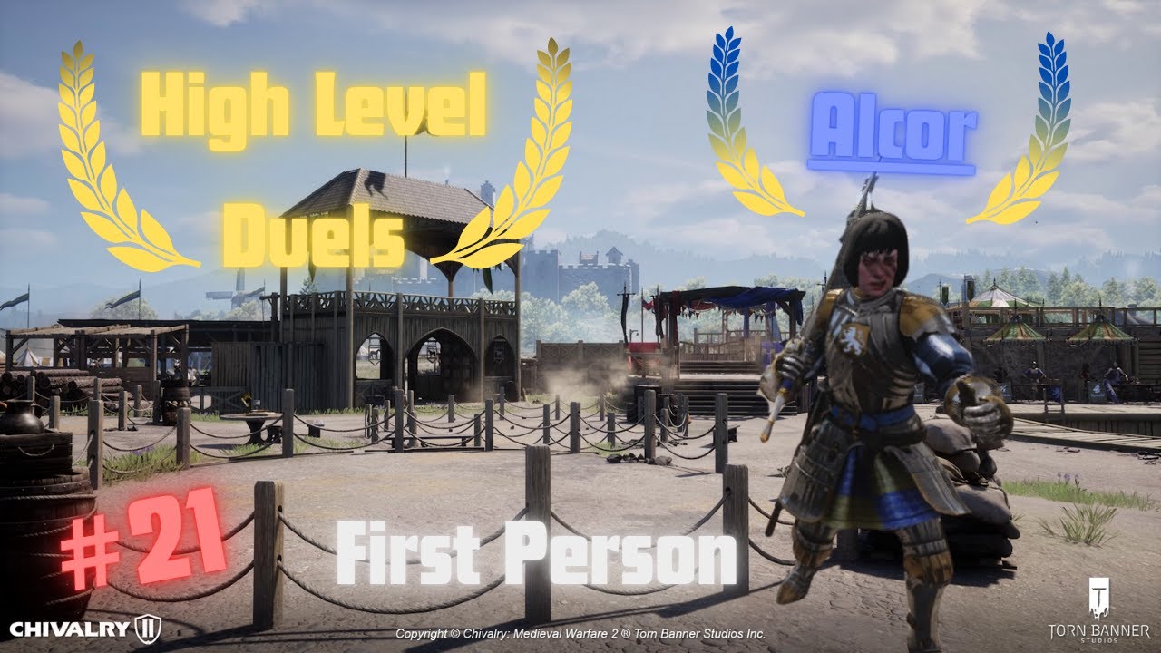 Chivalry 2 - High Level Duels 21 (First Person)