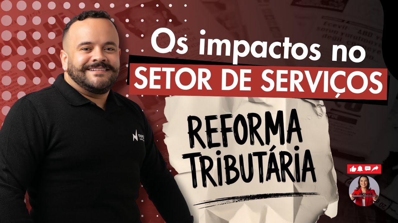 O que muda no setor de servi&ccedil;os com a reforma tribut&aacute;ria?