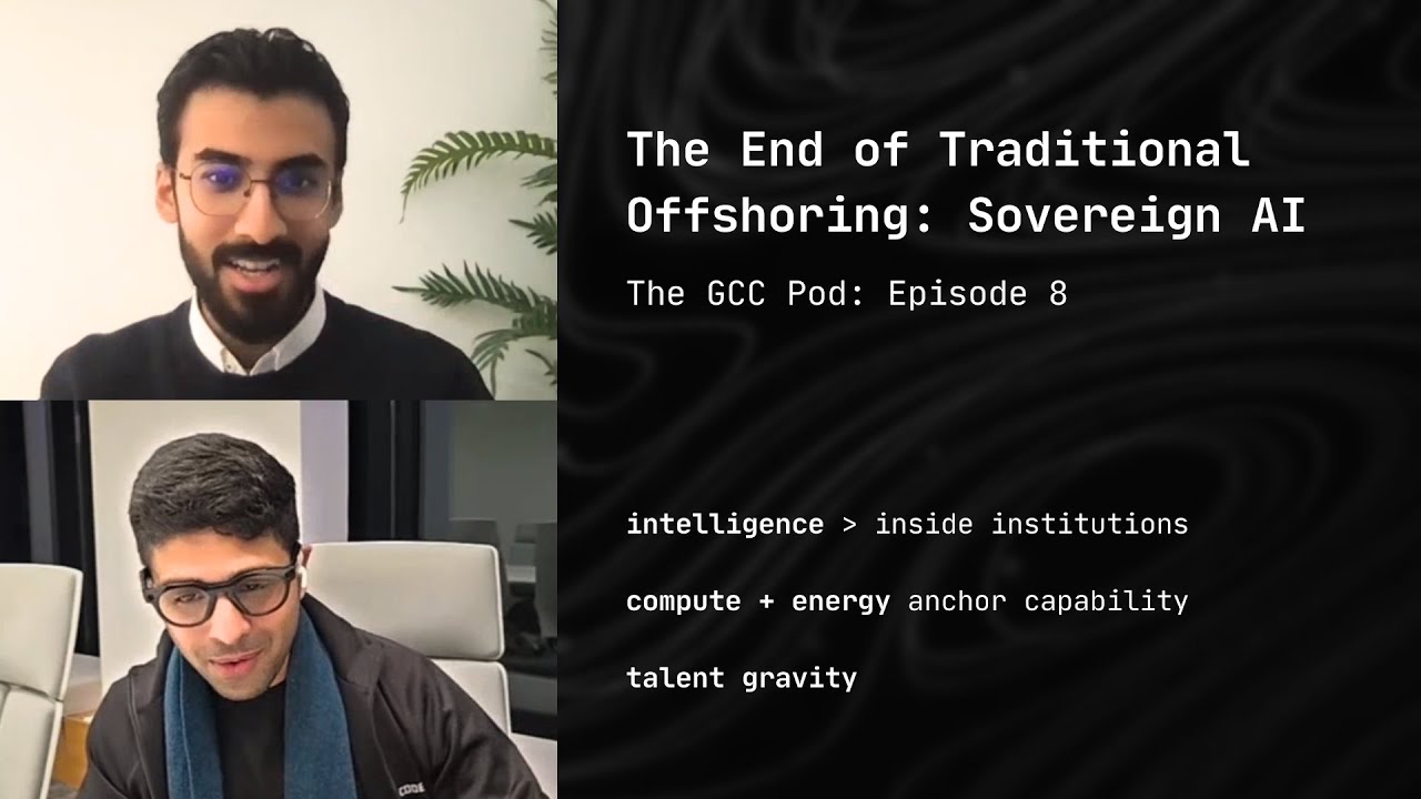 The GCC Pod Ep 8: The End of Traditional Offshoring + Sovereign AI