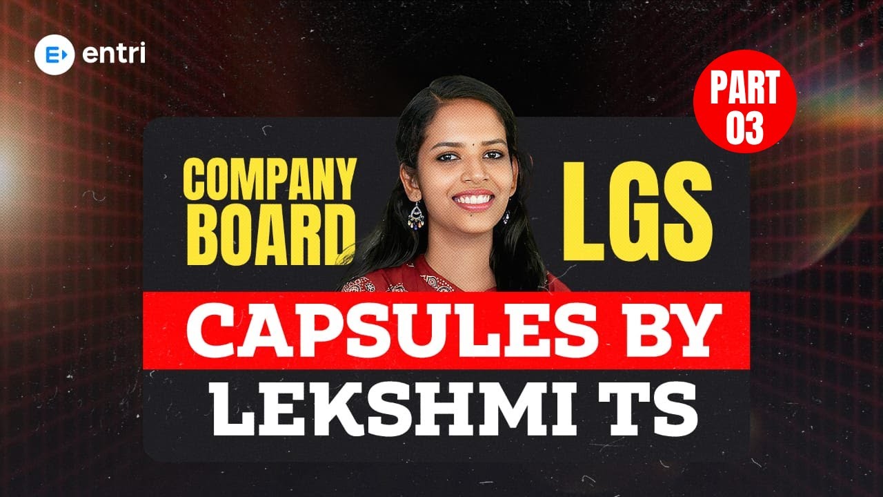 Company board LGS Capsules by Lekshmi miss |Part-03 | Entri