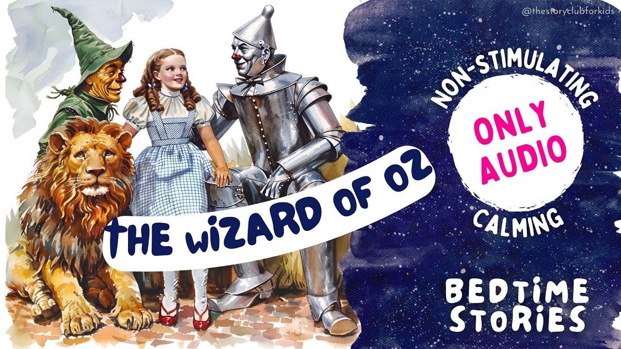 S32 | Bedtime Stories - The Wizard Of Oz | Soothing Stories For Kids | English Classic #onlyaudio