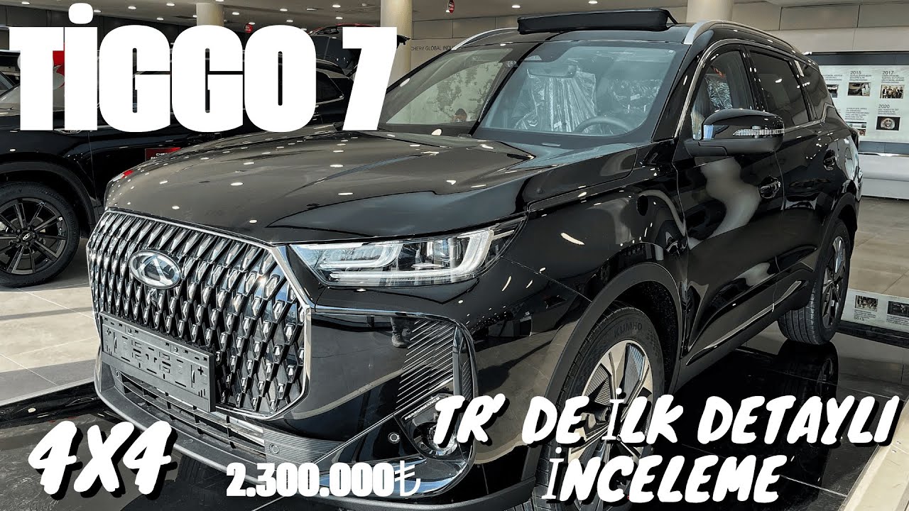 CHERY TİGGO 7 | TR'de EN DETAYLI  İLK İNCELEME|