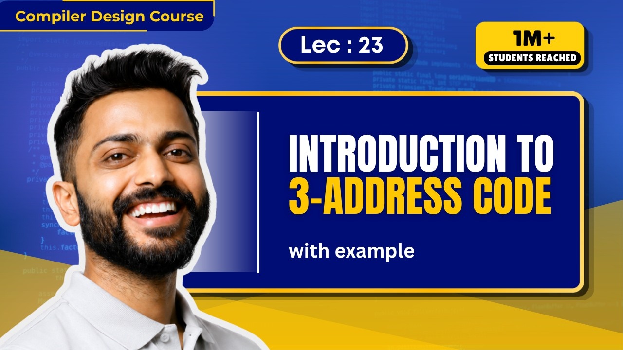 Lec-23: What is 3-Address Code in Compiler