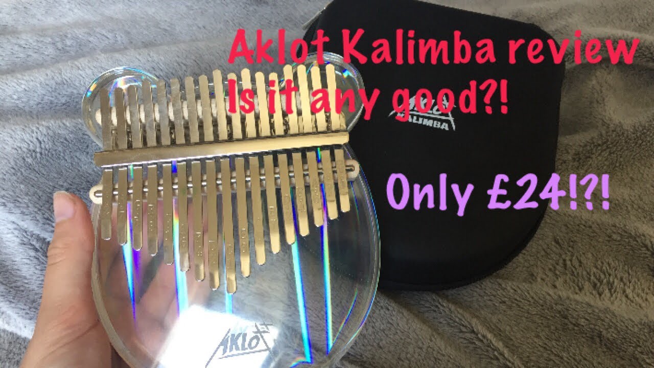 Aklot acrylic Kalimba review- only &pound;24!!! Is it any good- unboxing video