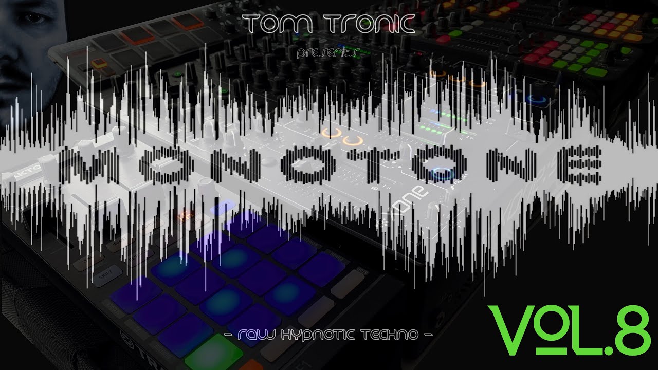 Tom Tronic - MoNoToNe Vol.8 - Raw Hypnotic Techno