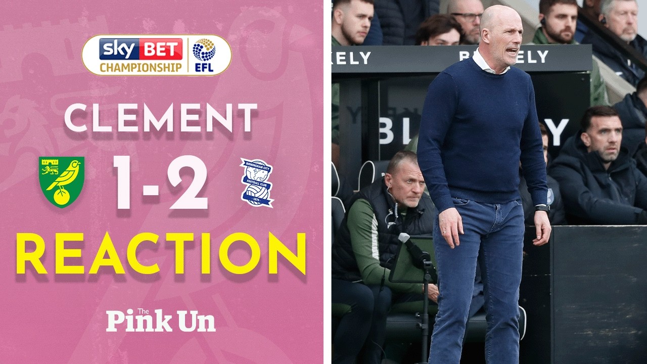 Philippe Clement Reaction | Norwich City 1-2 Birmingham City | The Pink Un