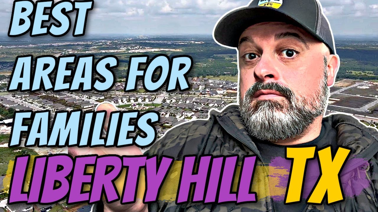 Best Areas for Families in Liberty Hill TX
