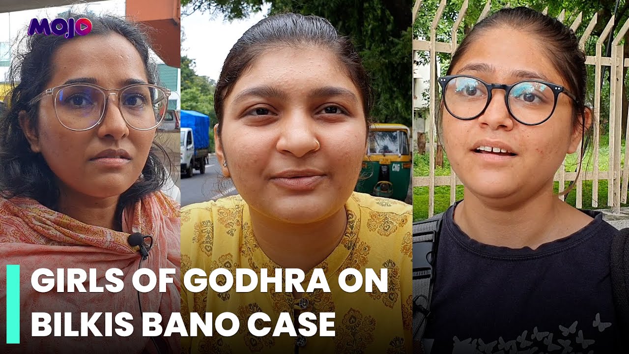 GIRLS OF GODHRA ON BILKIS BANO CASE I Mojo Ground Report I Gujarat