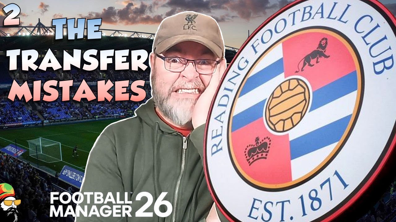 FM26 - Mistakes Were Made! - Reading Revival - EP2