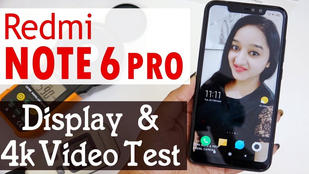 Redmi Note 6 Pro - 4K & Display Test