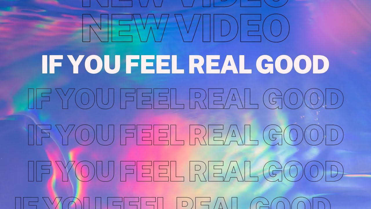 Tasty Waves - If You Feel Real Good