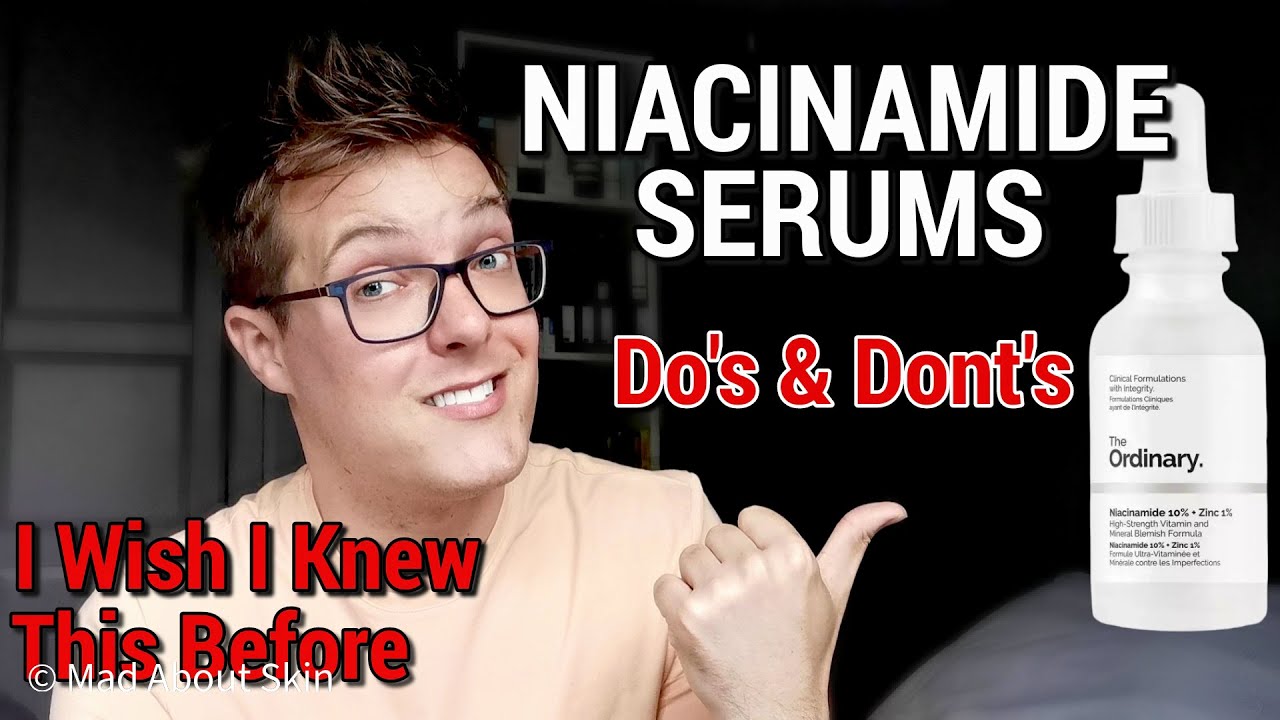 NIACINAMIDE - 4 Things I Wish I Had Known | How To Use Niacinamide