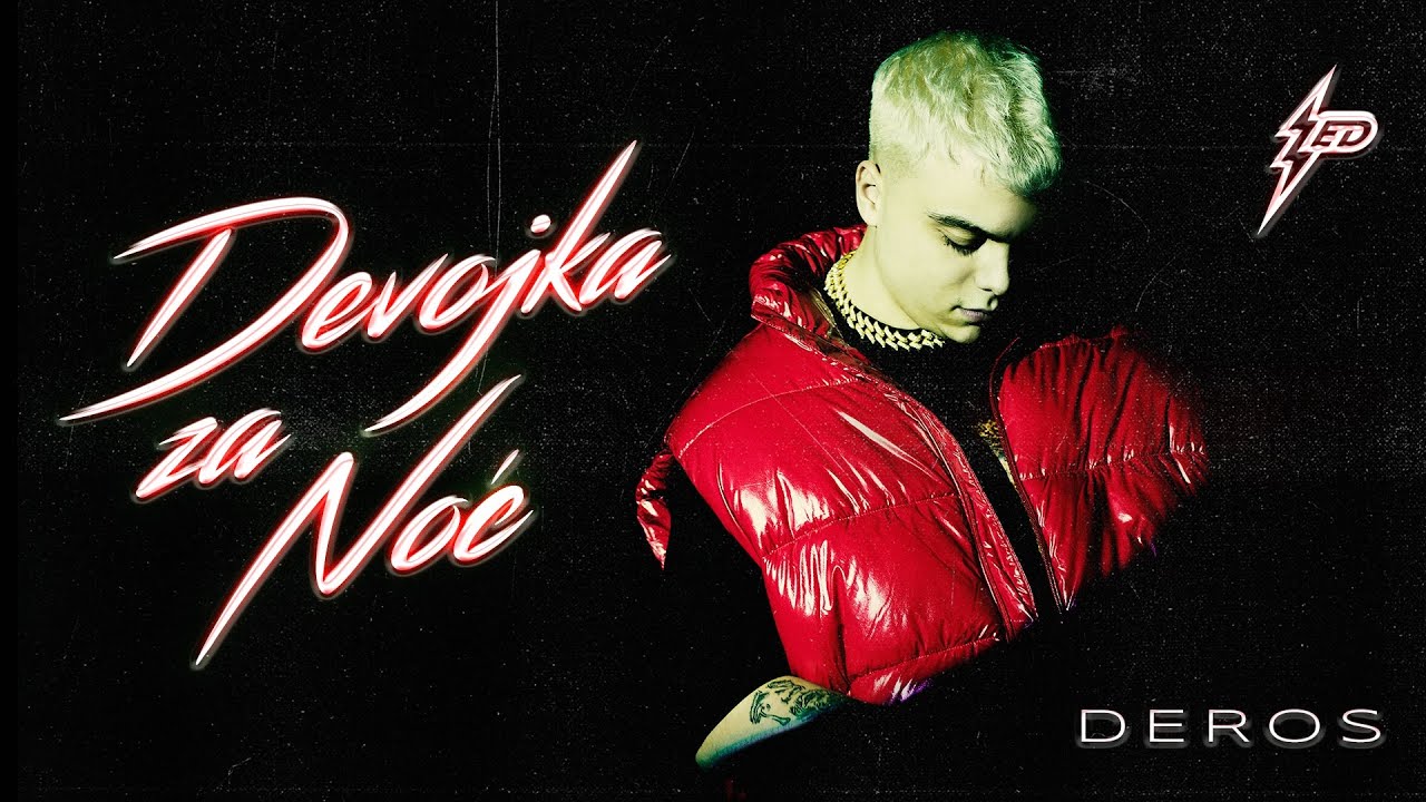 DEROS - DEVOJKA ZA NOC (OFFICIAL VIDEO) Prod. by Jhinsen