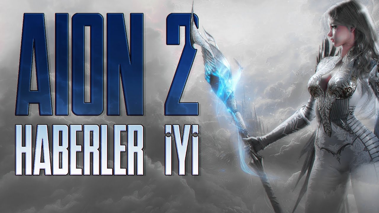 AION 2: Gelişmeler
