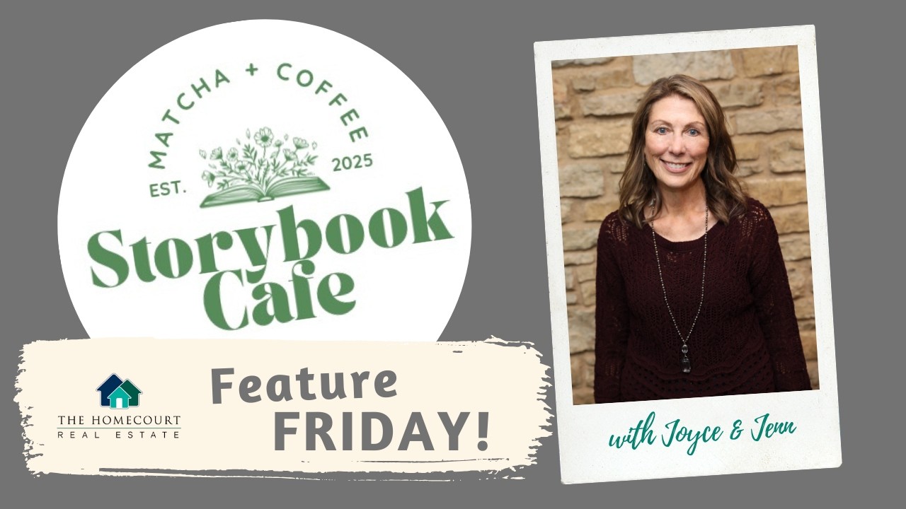 Storybook Cafe — HomeCourt Real Estate Feature FRIDAY!