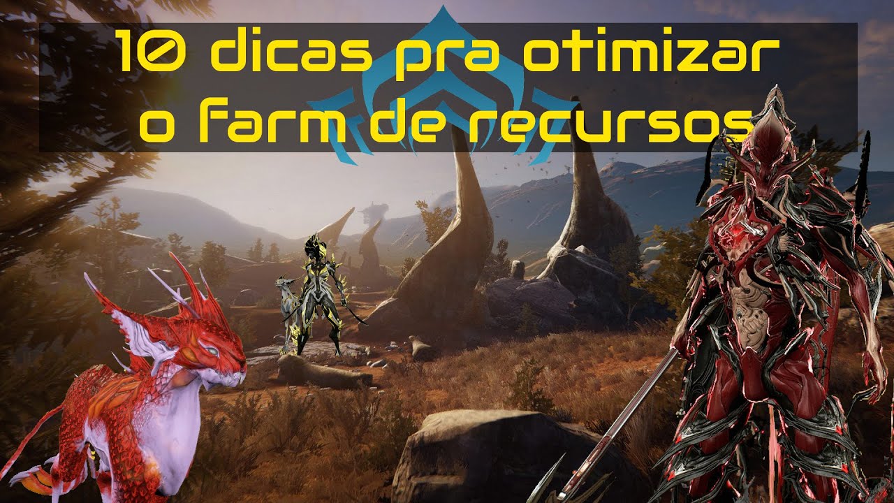 [Warframe] 10 Dicas pra Otimizar o Farm de Recursos - Guia para Iniciantes 2021