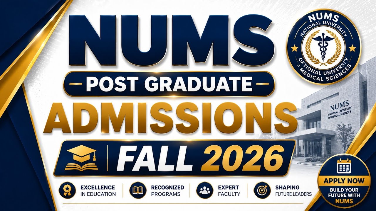 NUMS Post Graduate Admissions 2026 | MS, MPhil & PhD Admissions Complete Guide | Dr Awais Academy