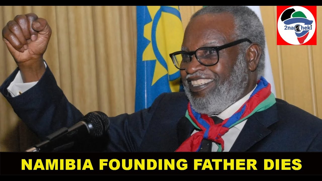 Namibia's Heroic African Founding Father' Dies Aged 95