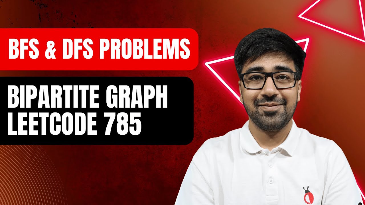 DSA Python 2025 - Check If Graph is Bipartite Using DFS | Leetcode 785 - Part 133 [Hindi]