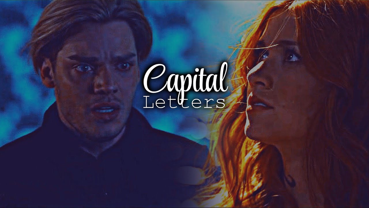 ✖Clary & Jace ➰|| Capital Letters✖