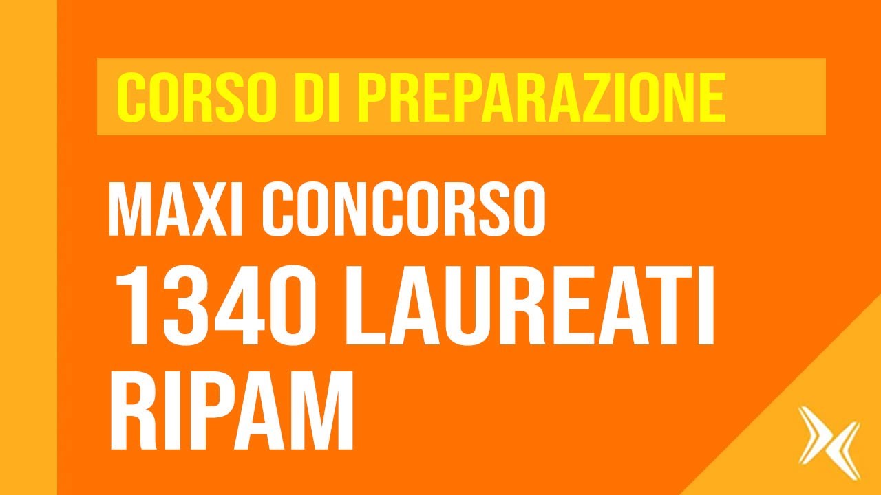 Maxi concorso RIPAM1340 funzionari statali
