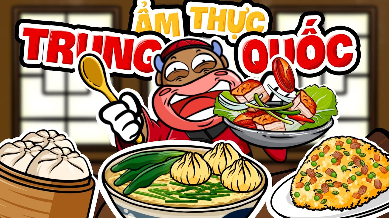 ẨM THỰC TRUNG HOA -  HUYỀN THOẠI VỀ 