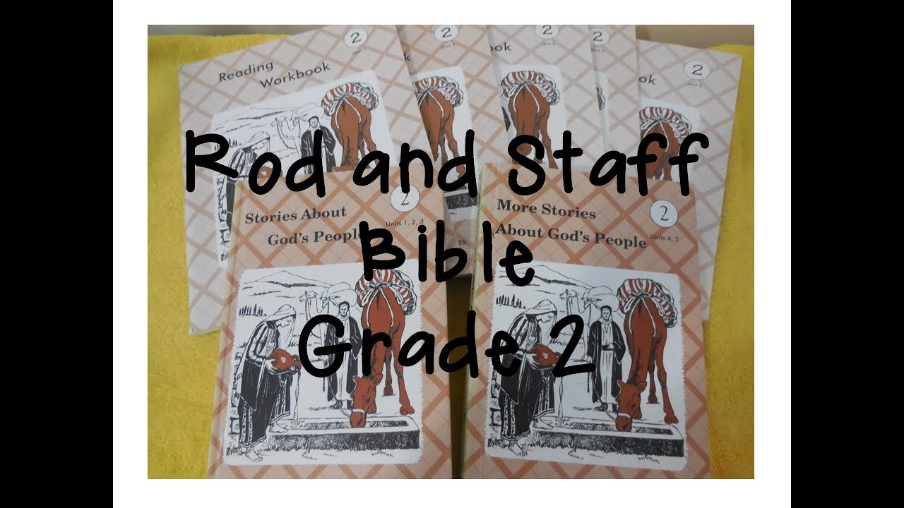 Rod and Staff Bible Grade 2 Walk Through