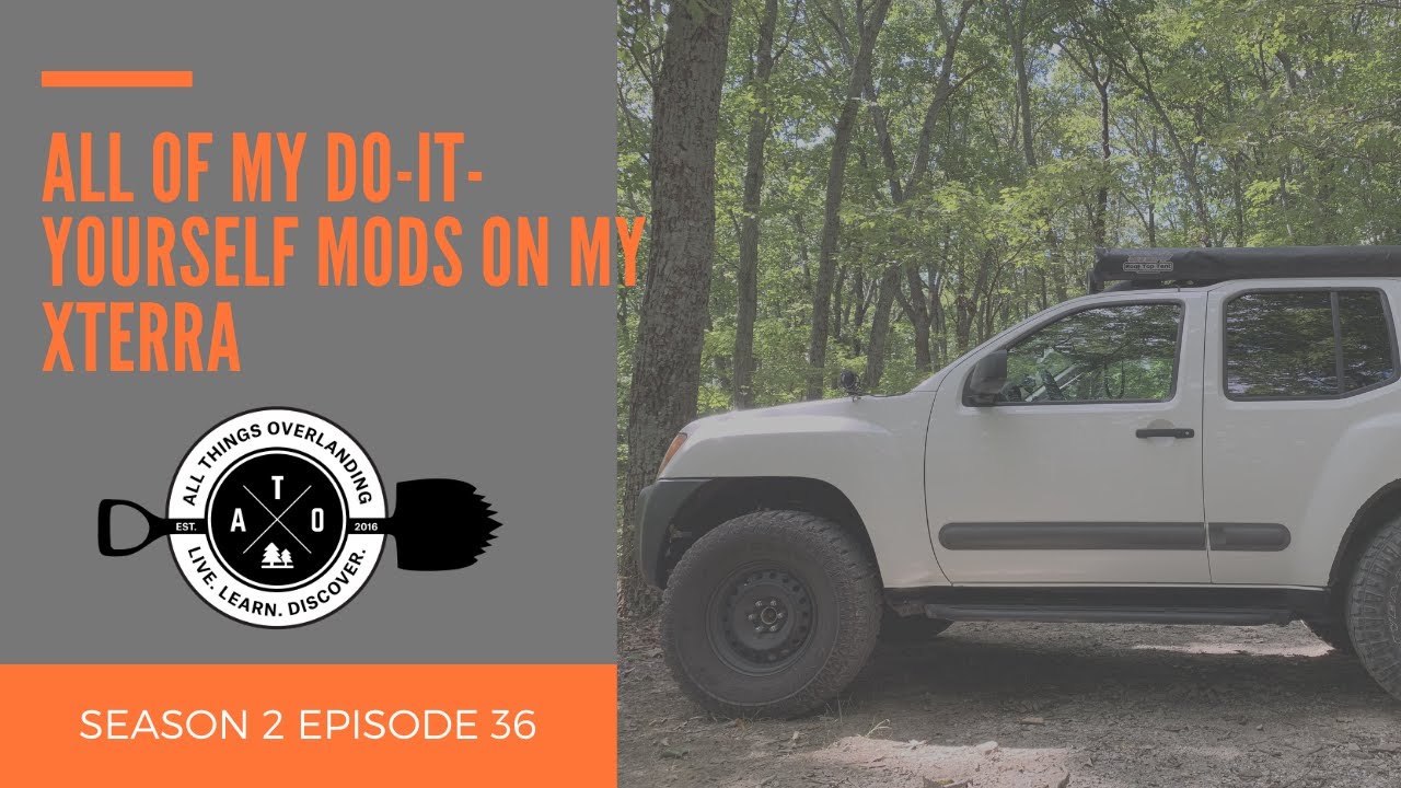 DIY Mods (Xterra, Custom Storage, DIY RTT, Do It Yourself, Budget Minded, Cheap Modifications)