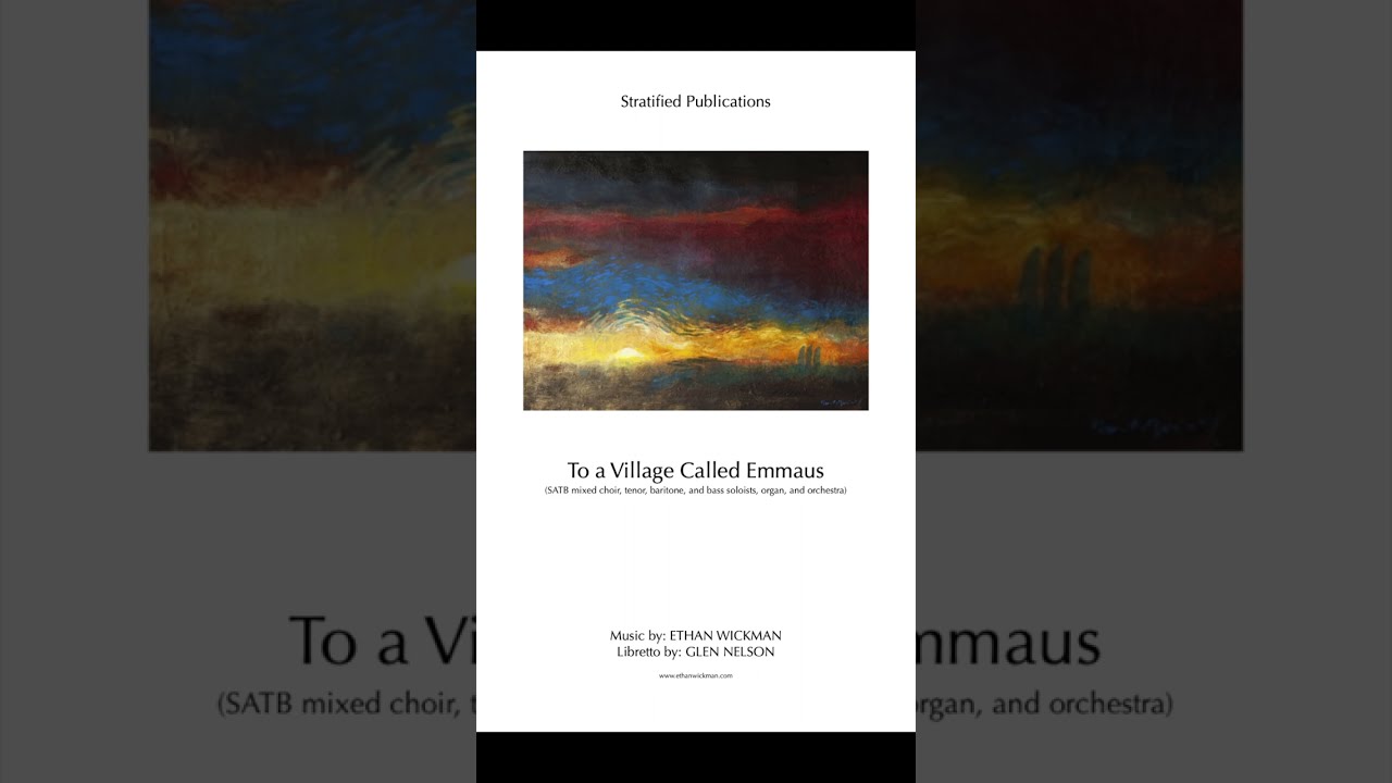 WICKMAN - To a Village Called Emmaus