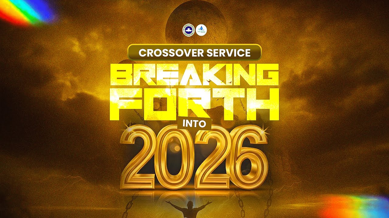 RCCG THE OASIS - CROSSOVER SERVICE - DECEMBER 31, 2025