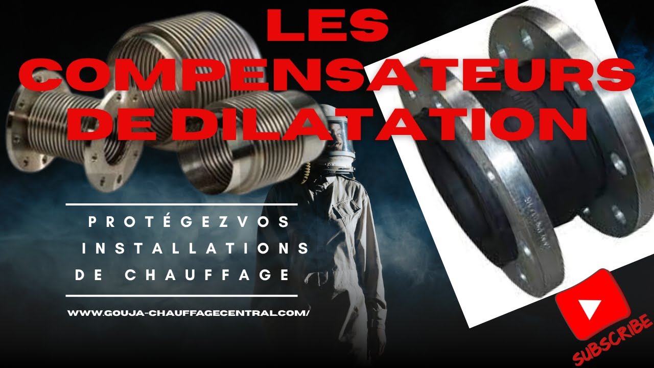 Compensateur / Compensateur de dilatation
