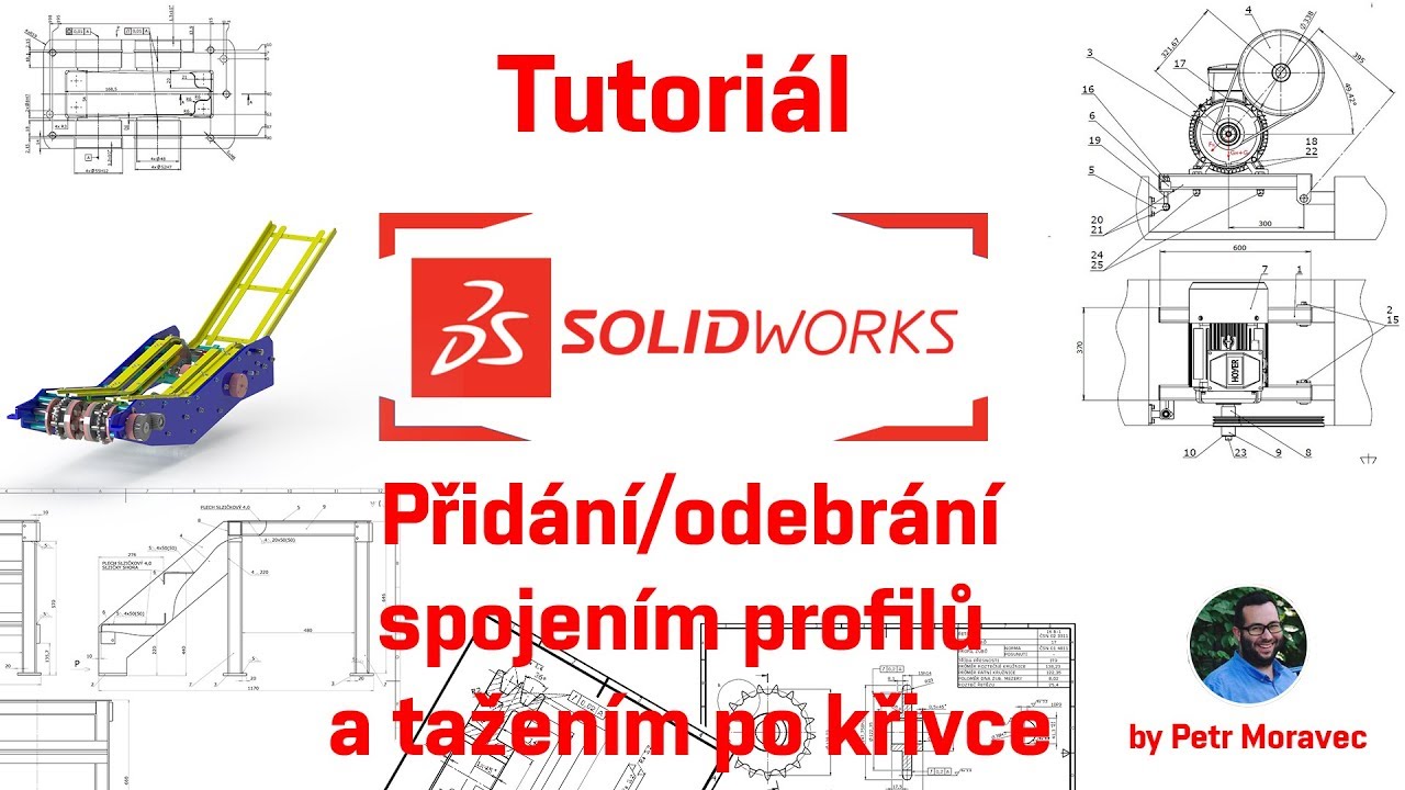 SOLIDWORKS - 3.díl - Přidání/odebrání tažením po křivce a spojením profilů