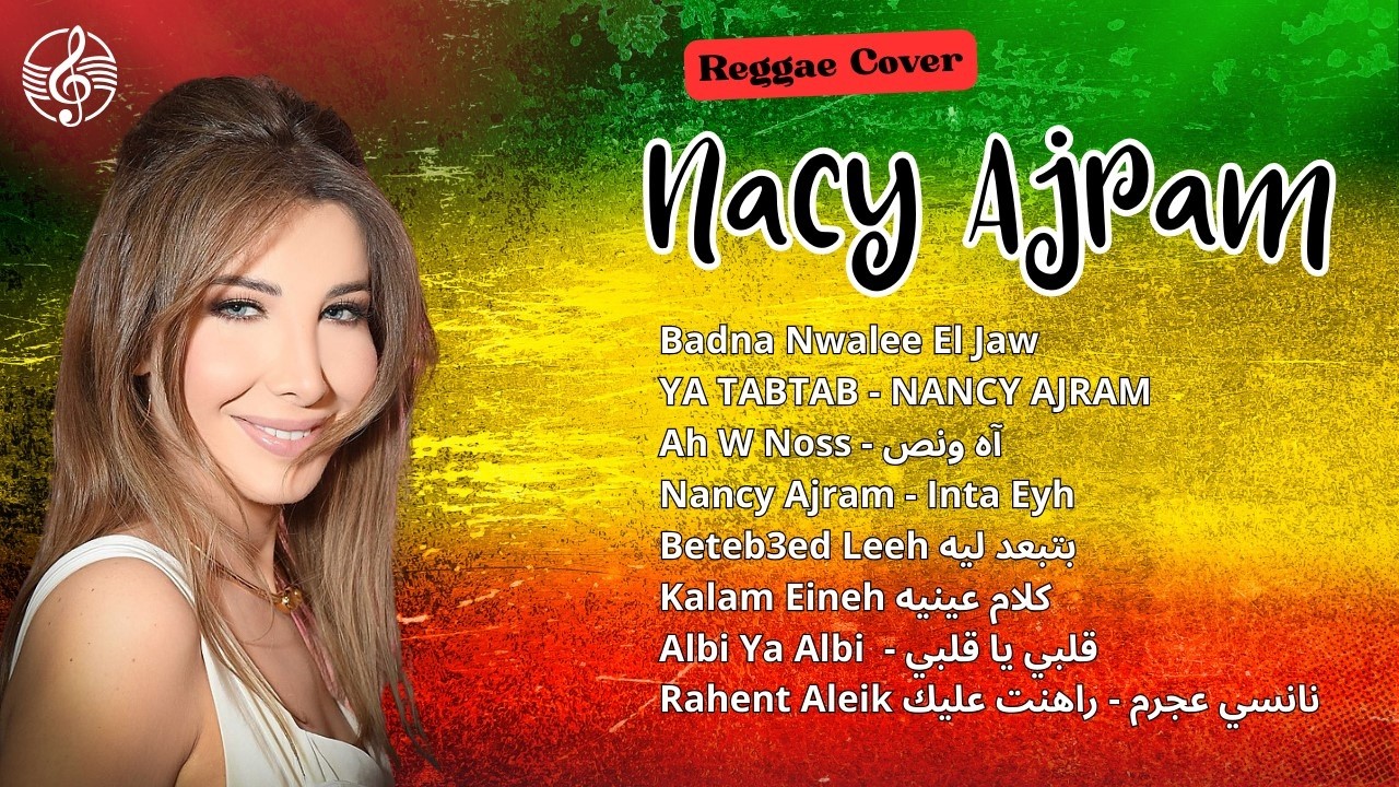 Nancy Ajram Greatest Hits Cover | Arabic Music Full Album