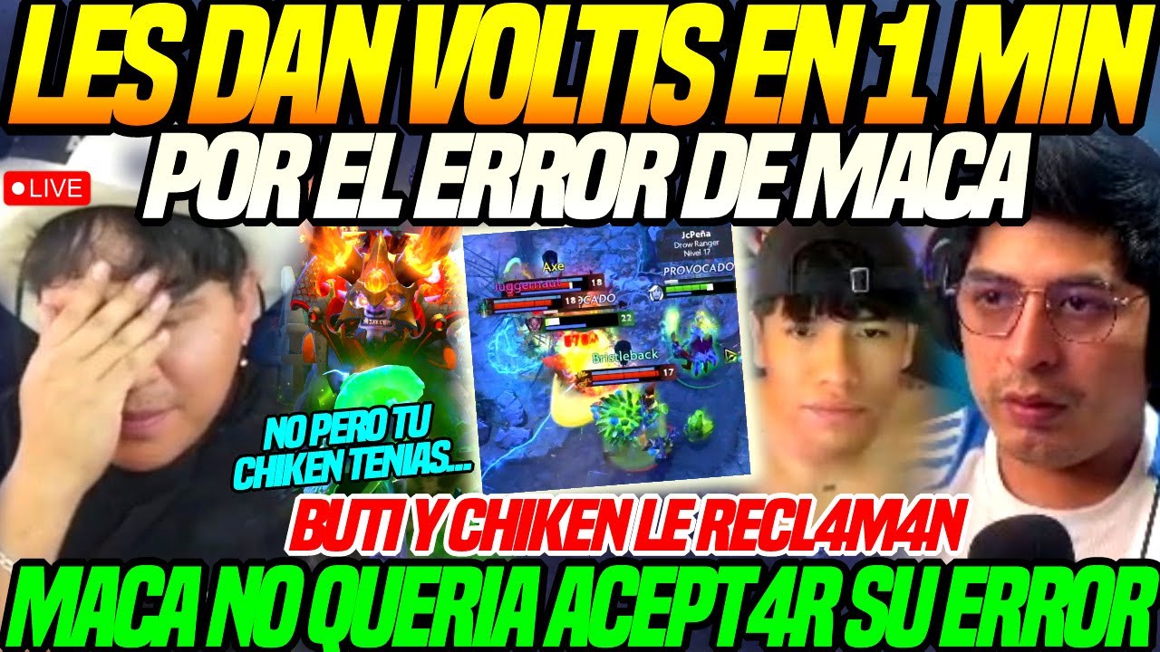 😲POR EL ERROR de MACARIUS les DIERON VOLTS en 1 MIN😲BUTI y CHIKEN le RECL4M4N x NO AC3PT4R su ERROR