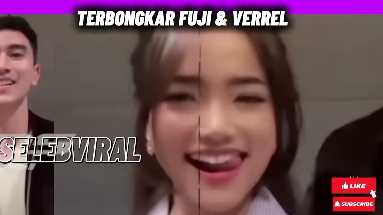 Benarkah Verrel jadi masa lalu fuji? 