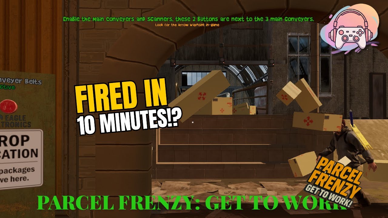 This Fever Dream Of A Game Bankrupted Me… TWICE. | Parcel Frenzy: Get To Work | EARLY FIRST LOOK