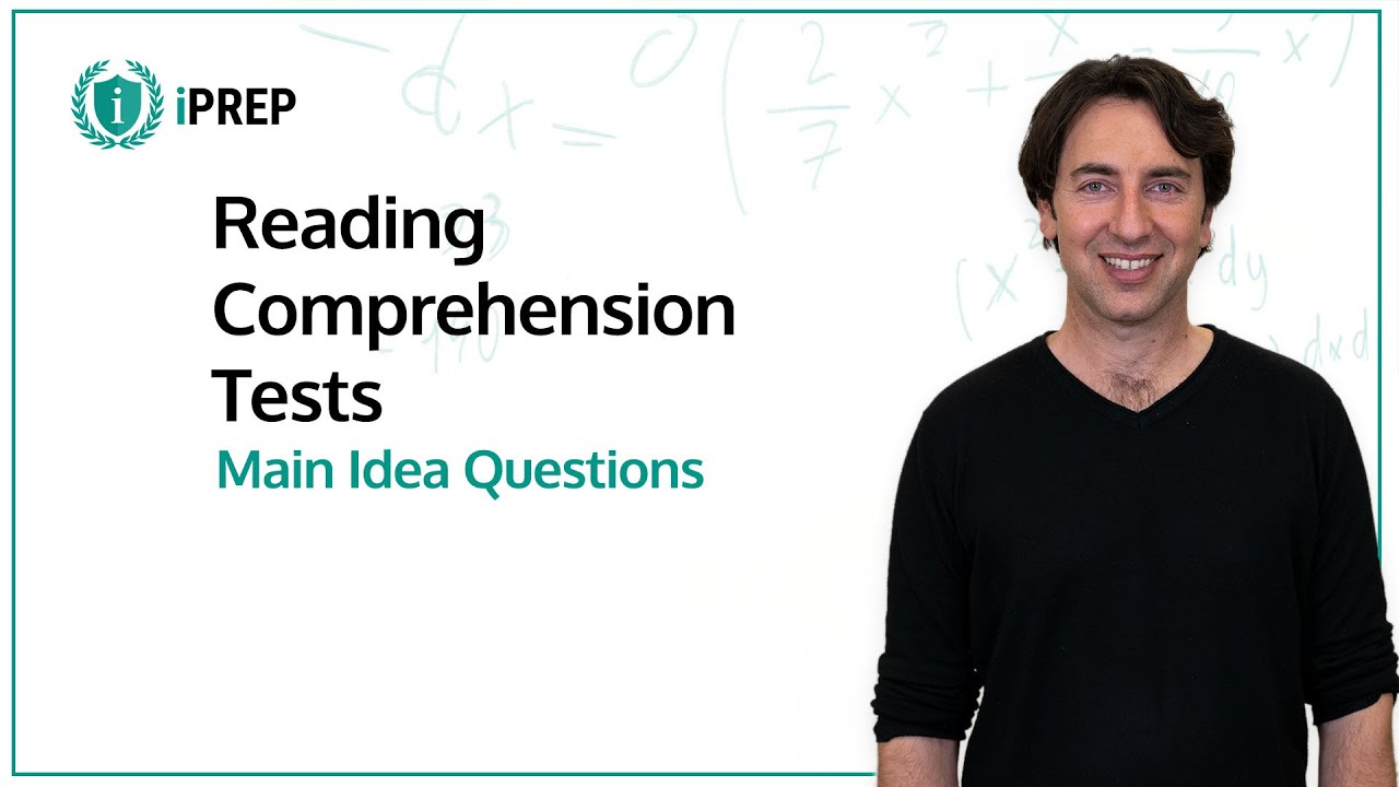 Reading Comprehension Tests &ndash; Recognizing Main Idea or Central Thought