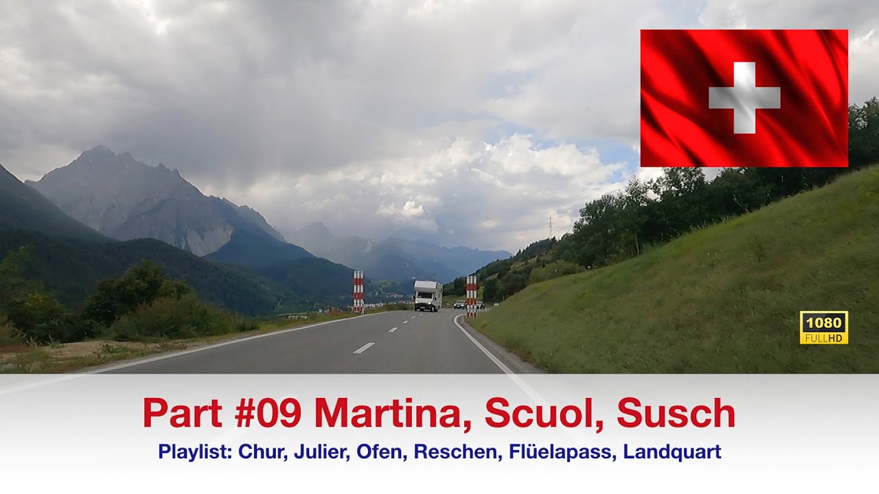 #09 Driving Martina - Scuol - Susch in HD 1080 #besterstern
