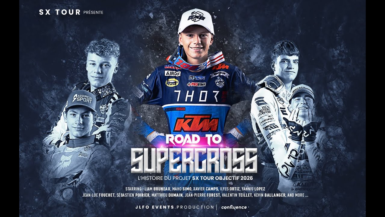 SX Tour Objectif 2026 - Road To Supercross - Le Film