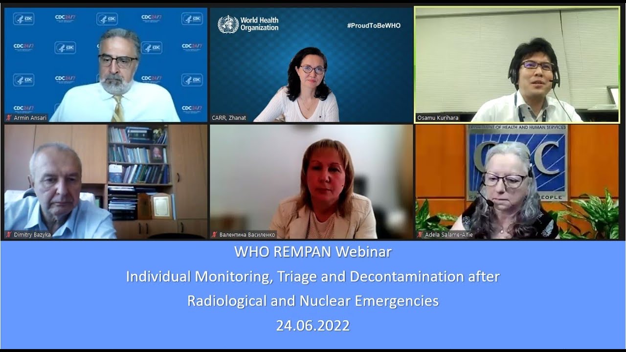 WHO REMPAN Webinar on Individual Monitoring, Triage and Decon in a nuclear emergency - 24.06.2022