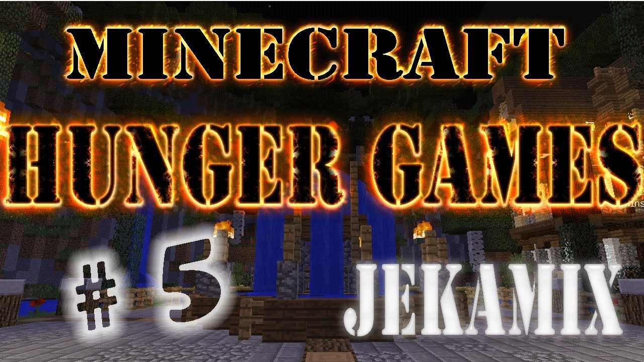 minecraft | ГОЛОДНЫЕ ИГРЫ | HUNGER GAMES | #5 | JekaMIX