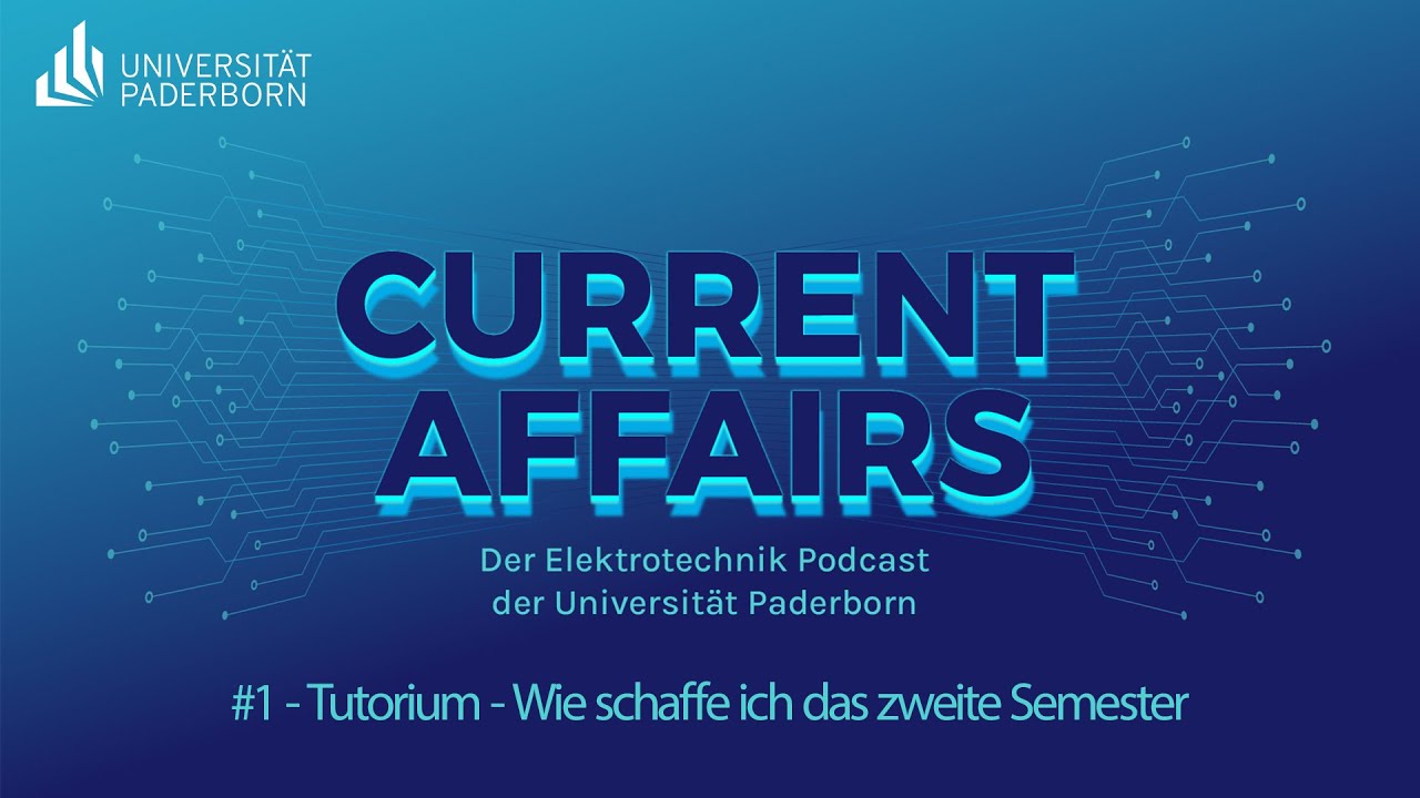 Current Affairs #1 - Tutorium - Wie schaffe ich das zweite Semester