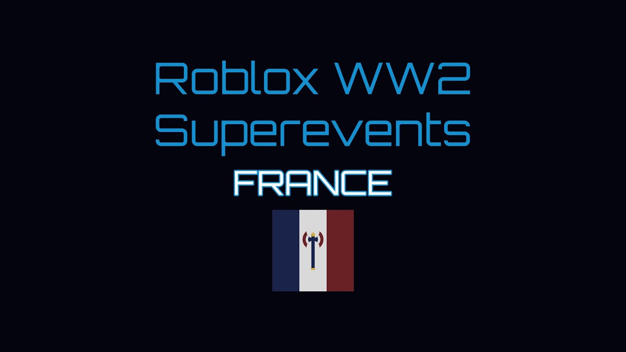 RWW2 HOI4 TNO Superevents - France