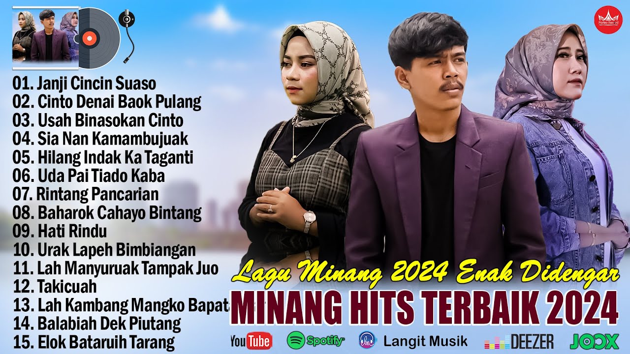 Pop Minang Enak Didengar 2024 ~ Lagu Minang 2024 Bikin Baper