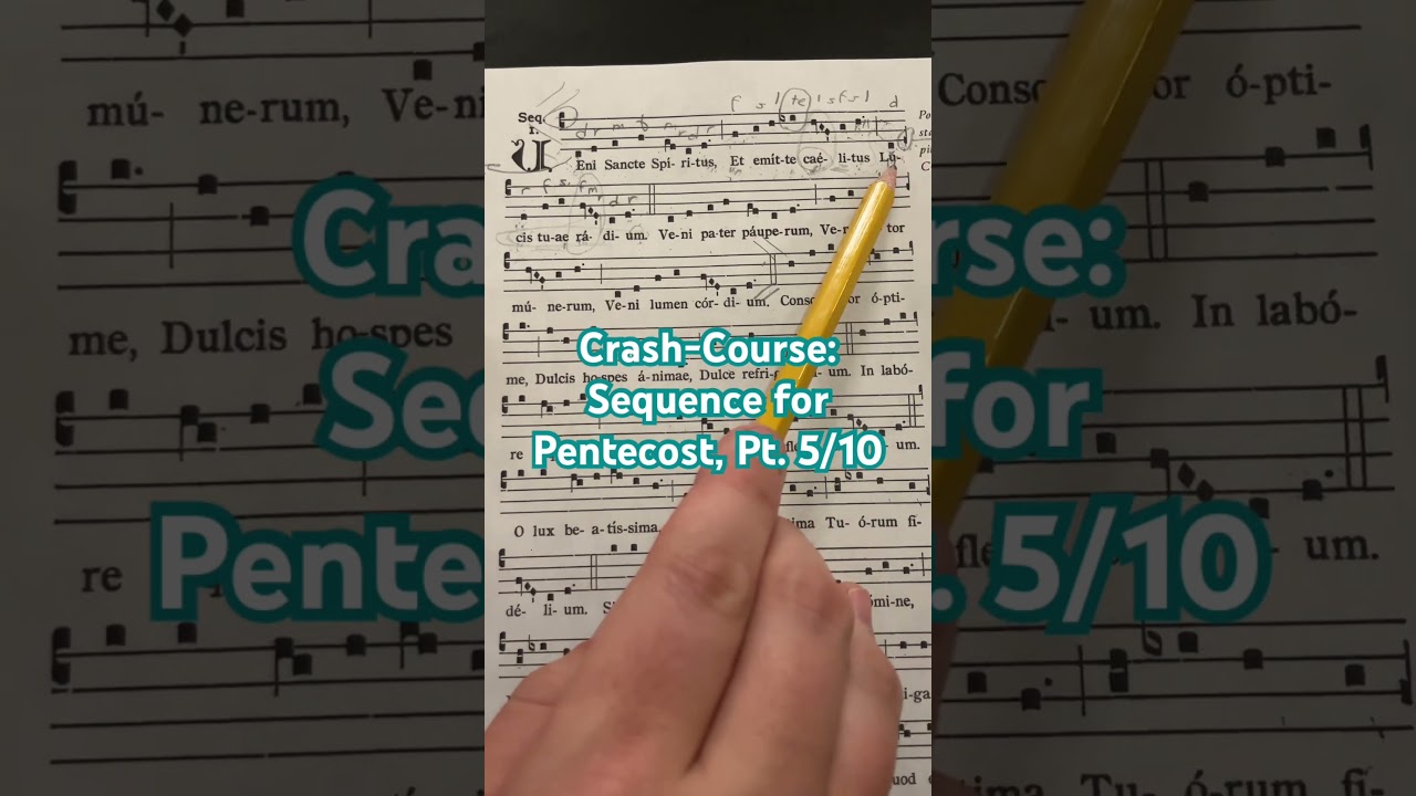 Crash-Course: Sequence for Pentecost, Pt. 5/10 #ccwatershed #bflat #chant #latin #catholicmusic