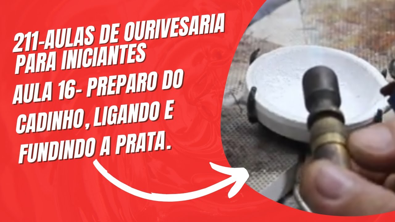 211- Aulas de ourivesaria para iniciantes- Aula 16- Preparo do cadinho, ligando e fundindo a prata.